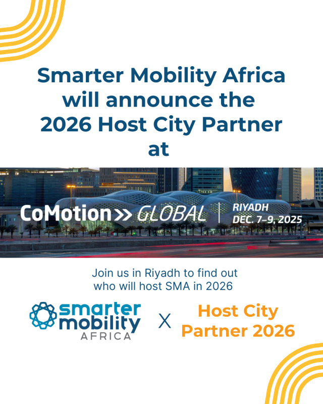 Smarter Mobility Africa to Announce its 2026 Host City Partner at CoMotion GLOBAL in Riyadh, 7-9 December 2025